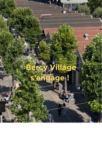 Bercy Village, un lieu engagé